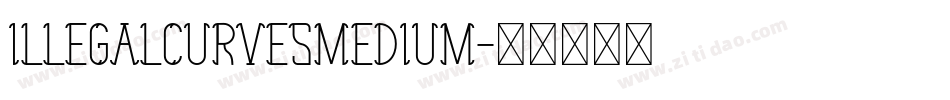 IllegalCurvesMedium字体转换