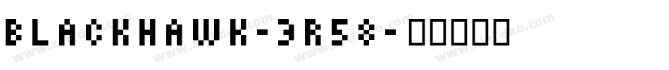 Blackhawk-3R58字体转换