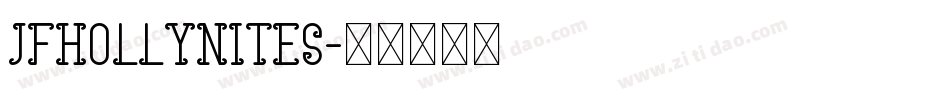 JFHollyNites字体转换