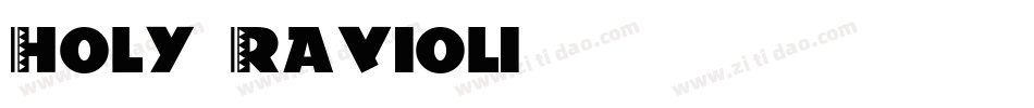 Holy-Ravioli字体转换