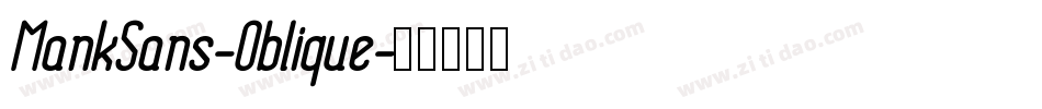 MankSans-Oblique字体转换