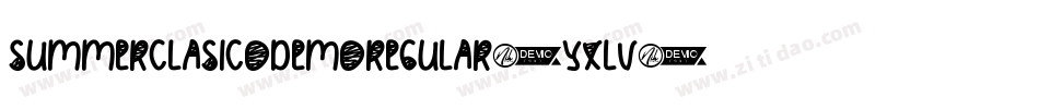 SummerClasicoDemoRegular-Yxlv字体转换 SummerClasicoDemoRegular-Yxlv字体转换