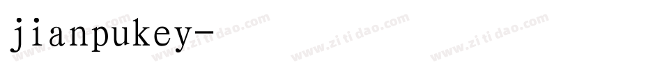 jianpukey字体转换