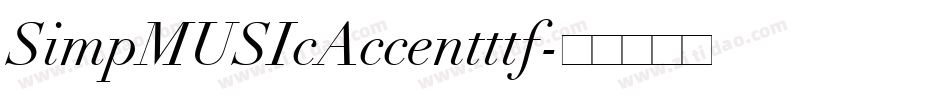 SimpMUSIcAccentttf字体转换