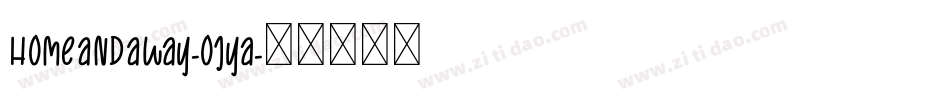 HomeAndAway-ojya字体转换