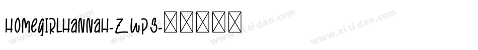 Homegirlhannah-ZwP3字体转换