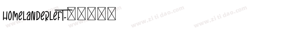 homelanderleft字体转换