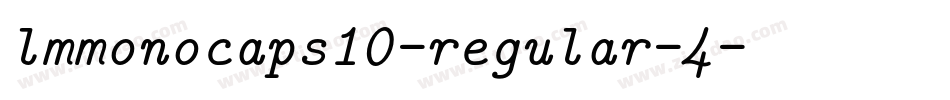 lmmonocaps10-regular-4字体转换