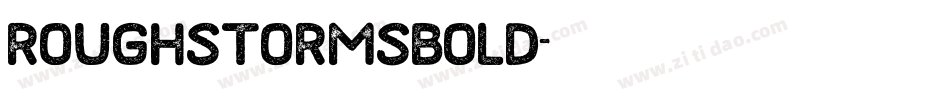 RoughStormsBold字体转换