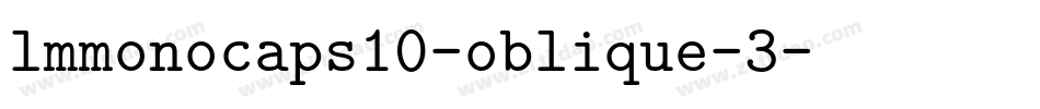 lmmonocaps10-oblique-3字体转换