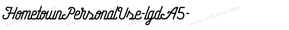 HometownPersonalUse-lgdA5字体转换