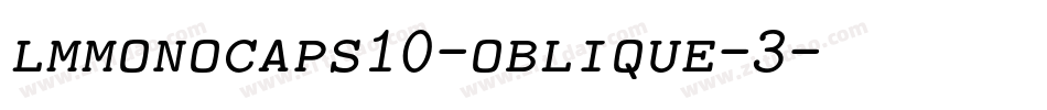 lmmonocaps10-oblique-3字体转换