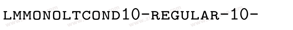 lmmonoltcond10-regular-10字体转换