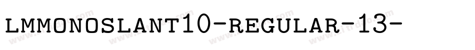 lmmonoslant10-regular-13字体转换