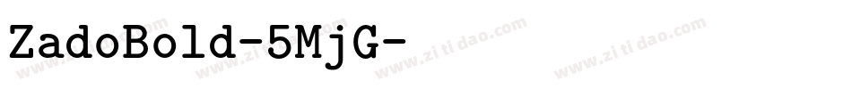 ZadoBold-5MjG字体转换
