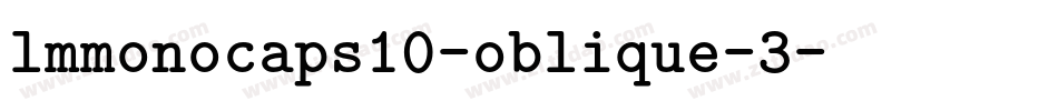 lmmonocaps10-oblique-3字体转换