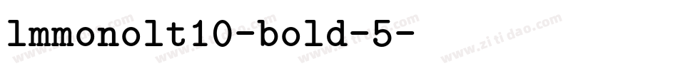 lmmonolt10-bold-5字体转换