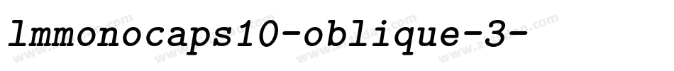 lmmonocaps10-oblique-3字体转换