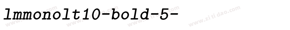 lmmonolt10-bold-5字体转换