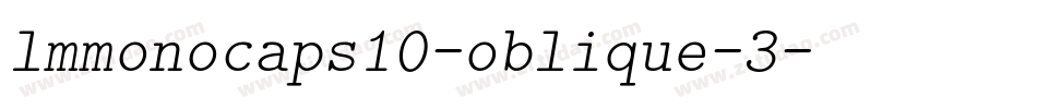 lmmonocaps10-oblique-3字体转换