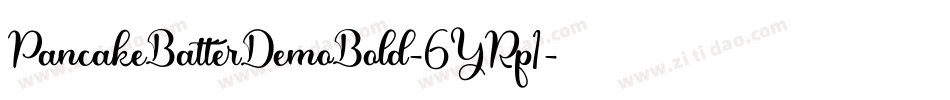 PancakeBatterDemoBold-6YRp1字体转换