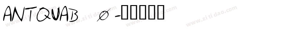 ANTQUAB_0字体转换
