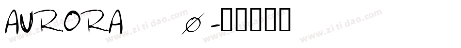 AURORA__0字体转换