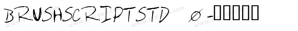 BRUSHSCRIPTSTD_0字体转换