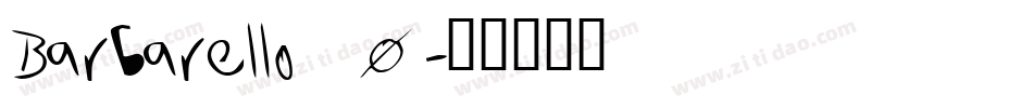 Barbarello_0字体转换