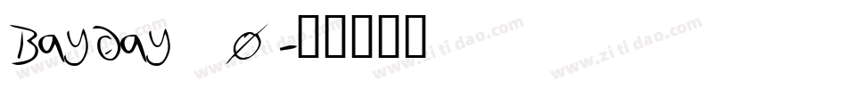 Bayday_0字体转换