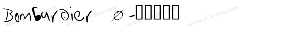 Bombardier_0字体转换