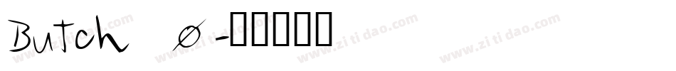 Butch_0字体转换