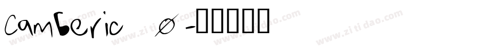 Camberic_0字体转换