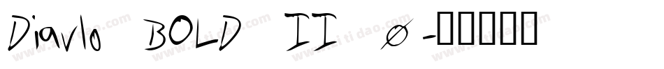 Diavlo_BOLD_II_0字体转换