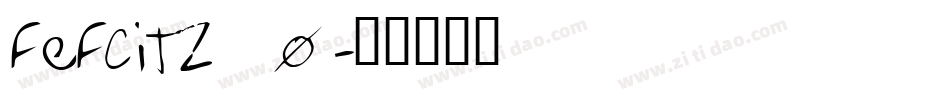 FeFCit2_0字体转换