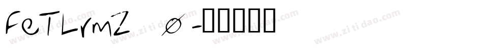 FeTLrm2_0字体转换
