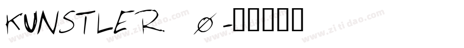 KUNSTLER_0字体转换