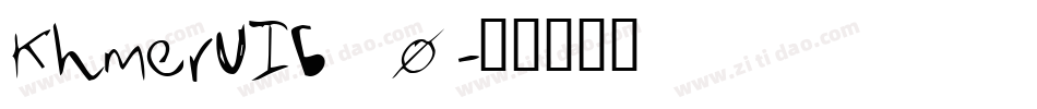 KhmerUIb_0字体转换