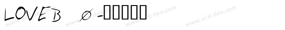 LOVEB_0字体转换