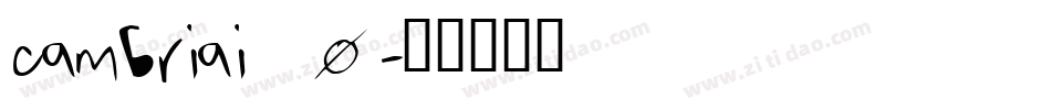 cambriai_0字体转换