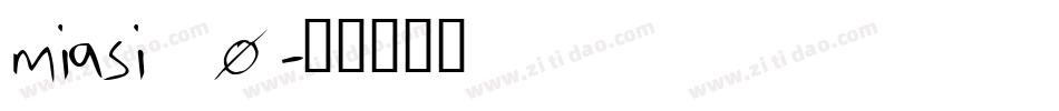 miasi_0字体转换