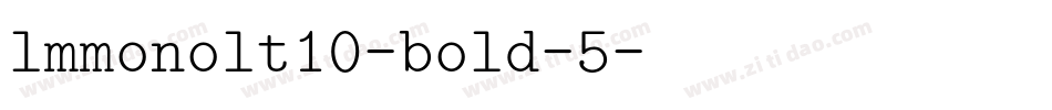 lmmonolt10-bold-5字体转换
