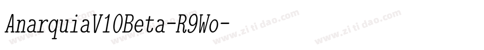 AnarquiaV10Beta-R9Wo字体转换