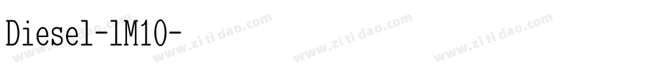 Diesel-lM10字体转换