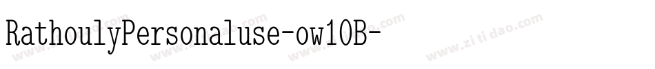 RathoulyPersonaluse-ow10B字体转换
