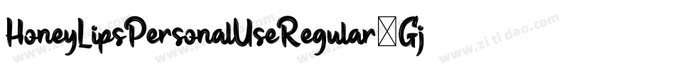 HoneyLipsPersonalUseRegular-GjBa字体转换