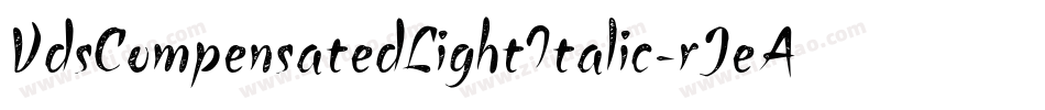 VdsCompensatedLightItalic-rJeA字体转换