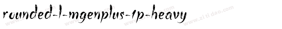 rounded-l-mgenplus-1p-heavy转换器字体转换