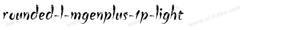rounded-l-mgenplus-1p-light转换器字体转换