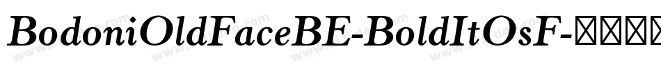 BodoniOldFaceBE-BoldItOsF字体转换
